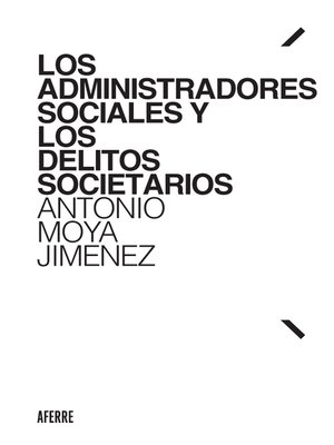 cover image of Los administradores sociales y los delitos societarios